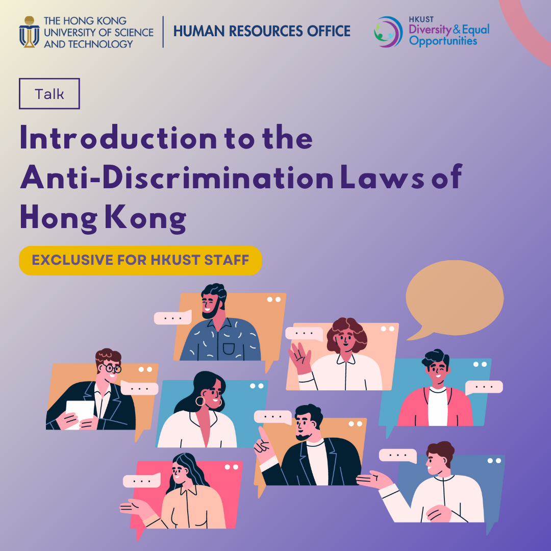 Introduction to the Anti-Discrimination Laws of Hong Kong (Exclusive for HKUST staff, Band 5 -6 8)