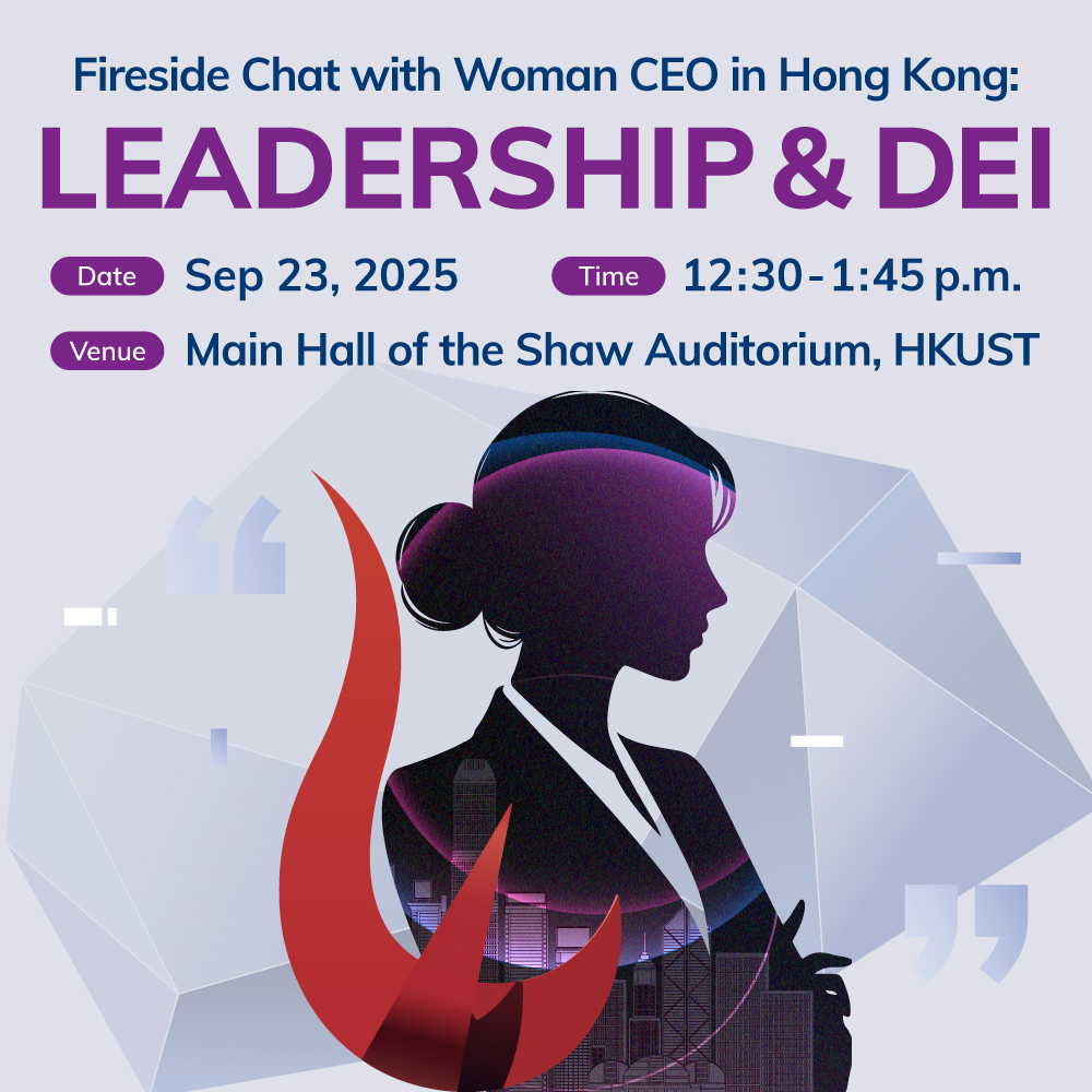 Fireside chat with Woman CEO in Hong Kong: Leadership and DEI 